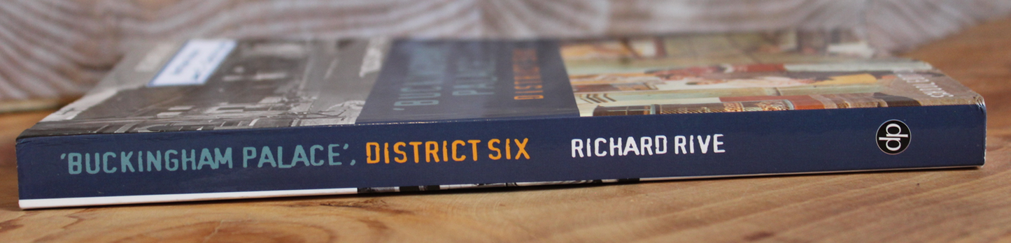 'Buckingham Palace' , District Six - Richard Rive