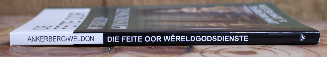 Die feite oor wêreldgodsdienste - John Ankerberg & John Weldon
