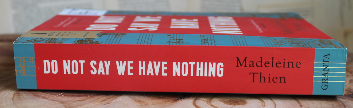 Do Not Say We Have Nothing - Madeleine Thien