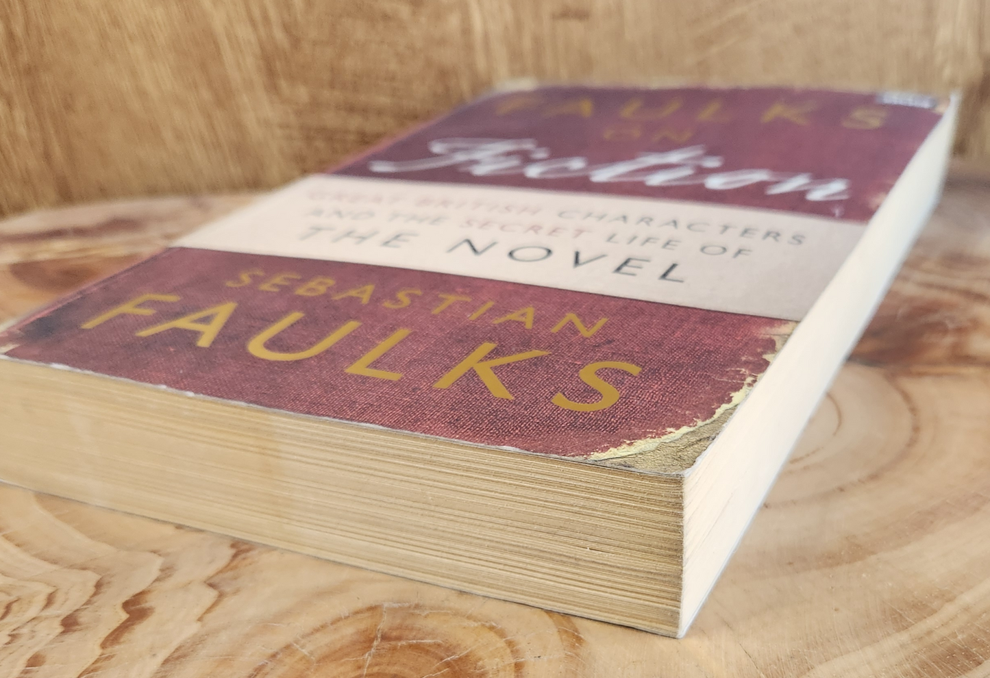 Faulks on Fiction - Sebastian Faulks