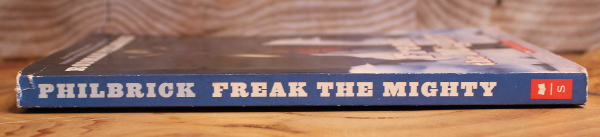 Freak the Mighty - Rodman Philbrick