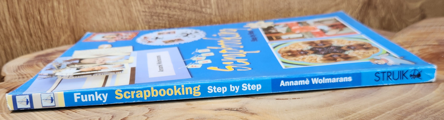 Funky Scrapbooking, step by step - Anname Wolmarans
