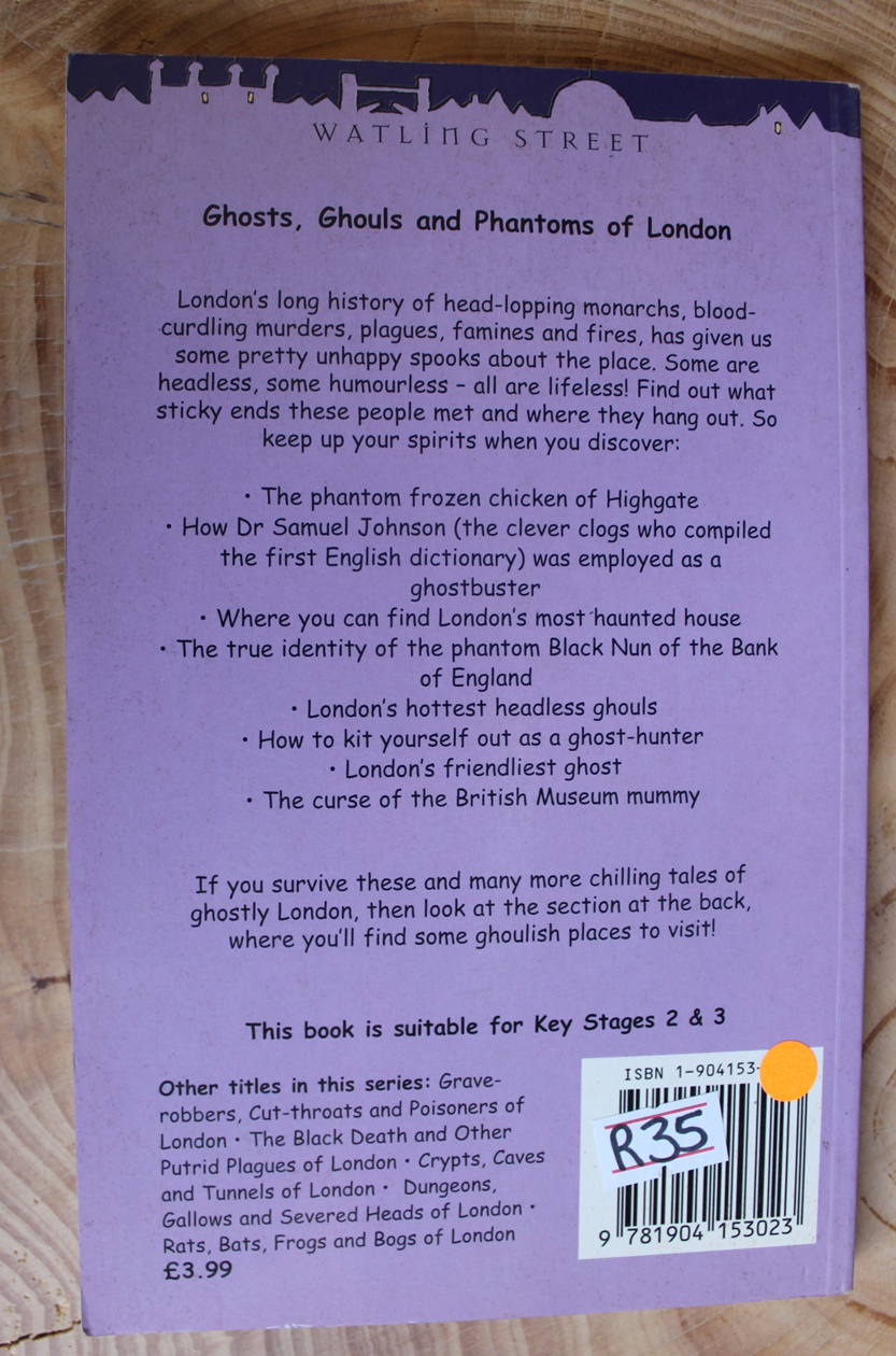 Ghosts, Ghouls and Phantoms of London - Travis Elborough