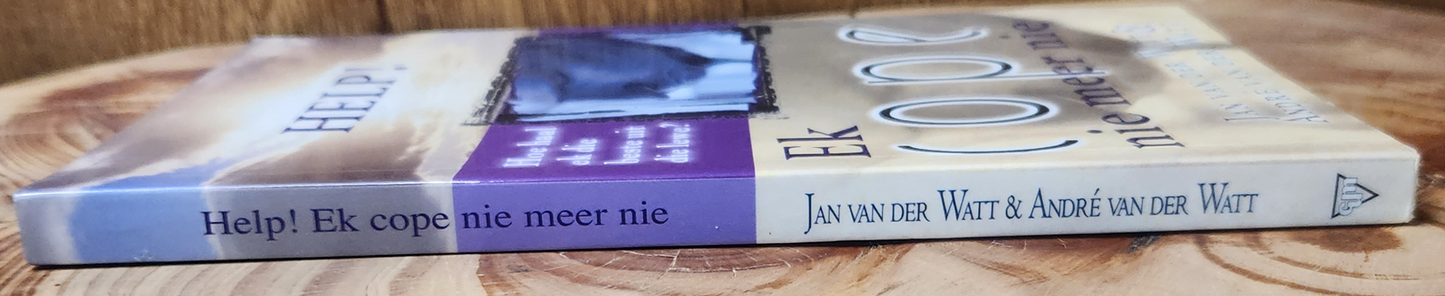 Help! Ek cope nie meer nie - Jan van der Watt & Andre van der Watt