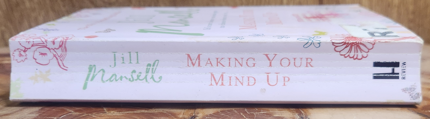 Making your mind up - Jill Mansell