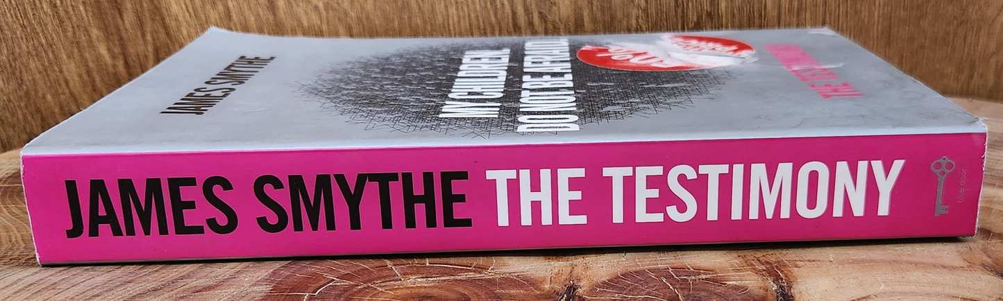 The Testimony - James Smythe