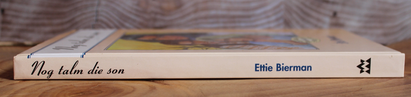 Nog talm die son - Ettie Bierman