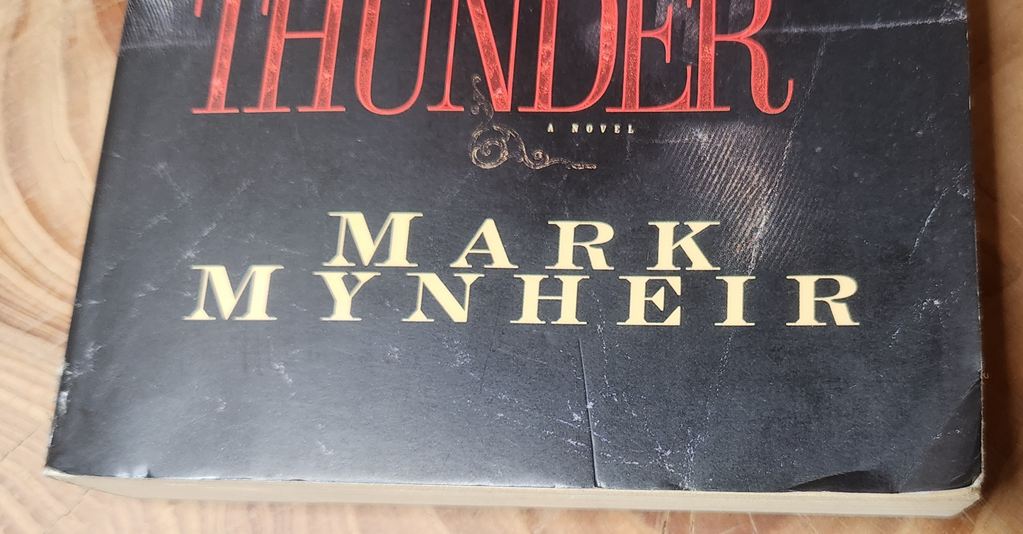Rolling Thunder - Mark Mynheir