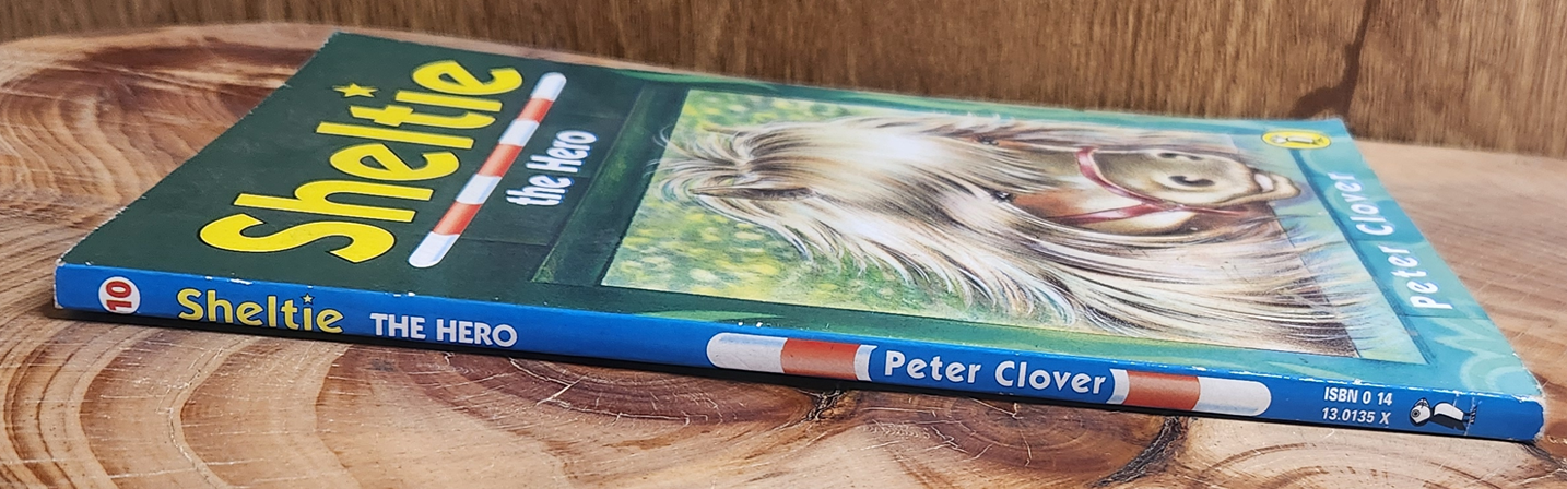 Sheltie the hero - Peter Clover