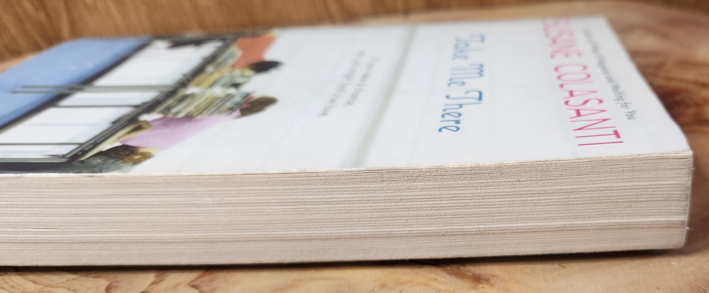 Take me there - Susane Colasanti