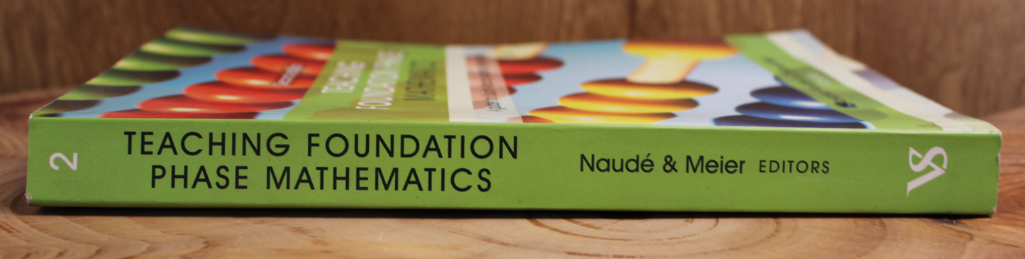 Teaching Foundation Phase Mathematics - Mariana Naude & Corinne Meier