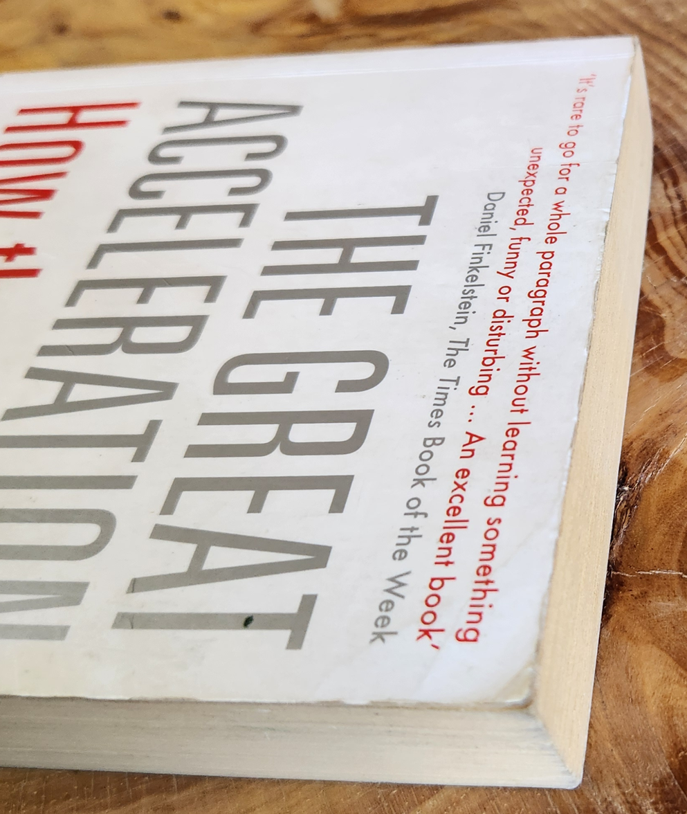 The Great Acceleration - Robert Colvile