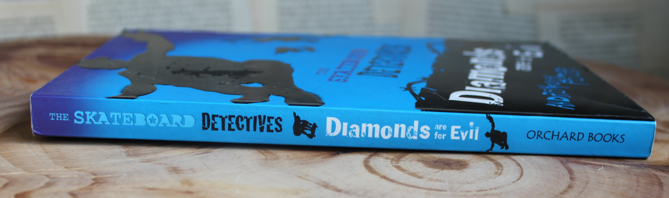 The Skateboards Detectives, Diamonds are for Evil - Andrew Fusek Peters