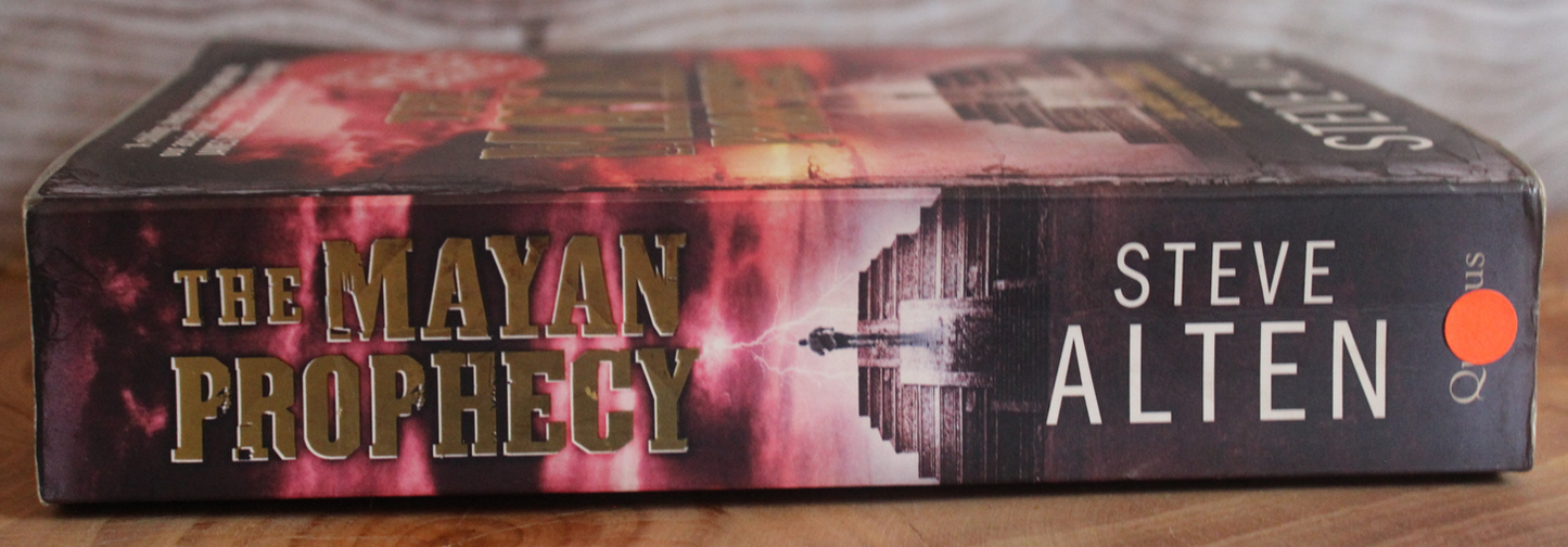 The Mayan prophecy. Steve Alten