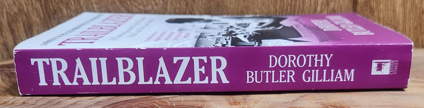 Trailblazer - Dorothy Butler Gilliam