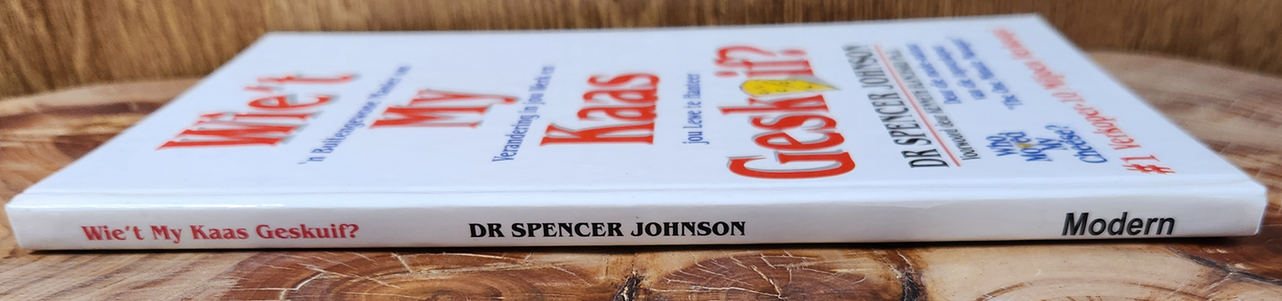 Wie't my kaas geskuif - Dr Spencer Johnson