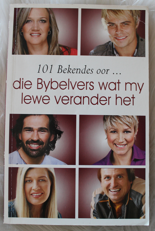 101 Bekendes oor die Bybelvers wat my lewe verander het