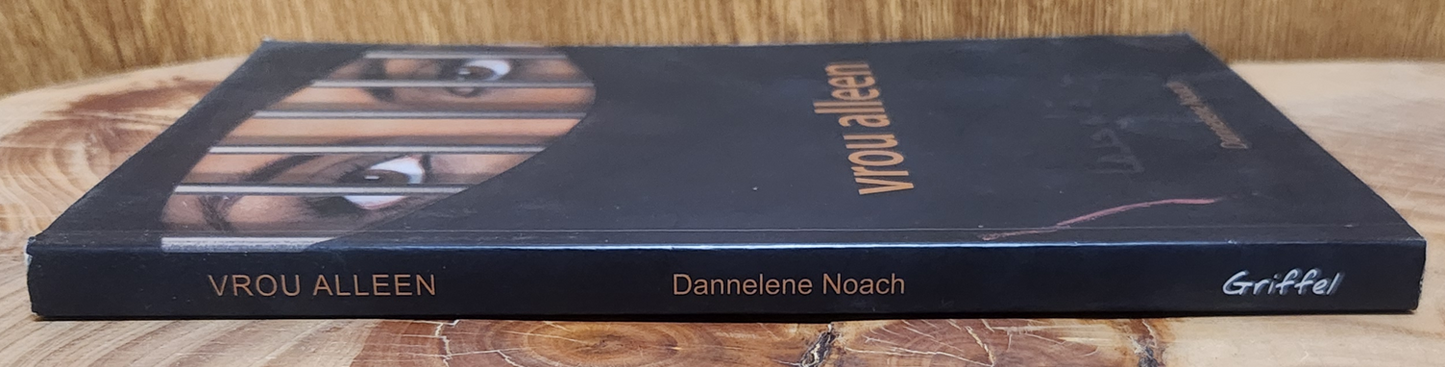 Vrou Alleen - Dannelene Noach
