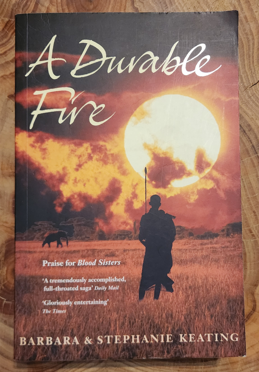 A Durable Fire - Barbara & Stephanie Keating