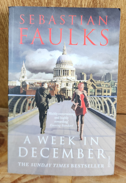 A Week in December - Sebastian Faulks