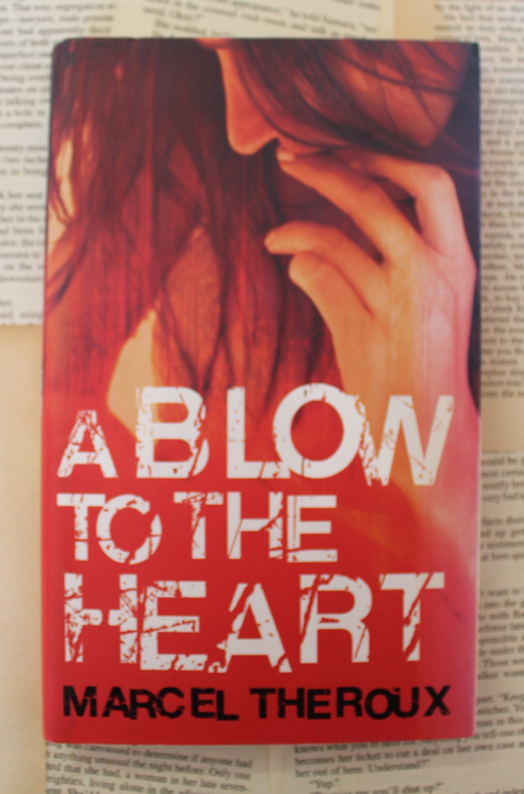 A blow to the heart - Marcel Theroux