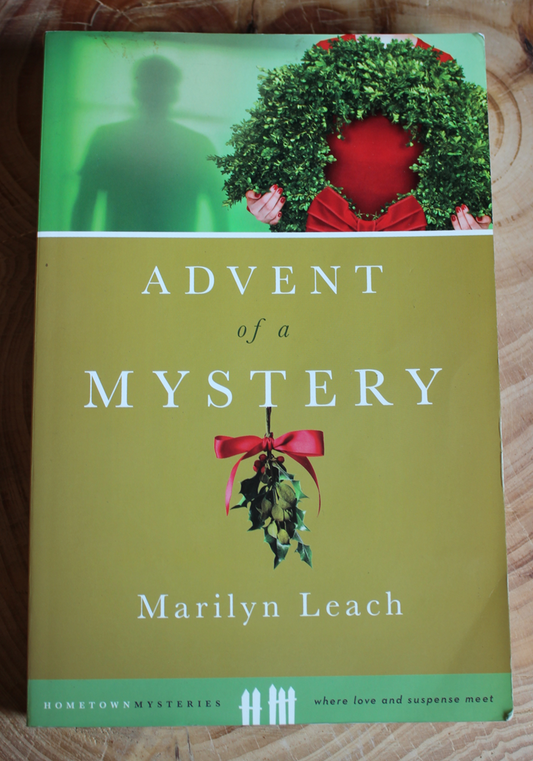 Advent of a mystery - Marilyn Leach