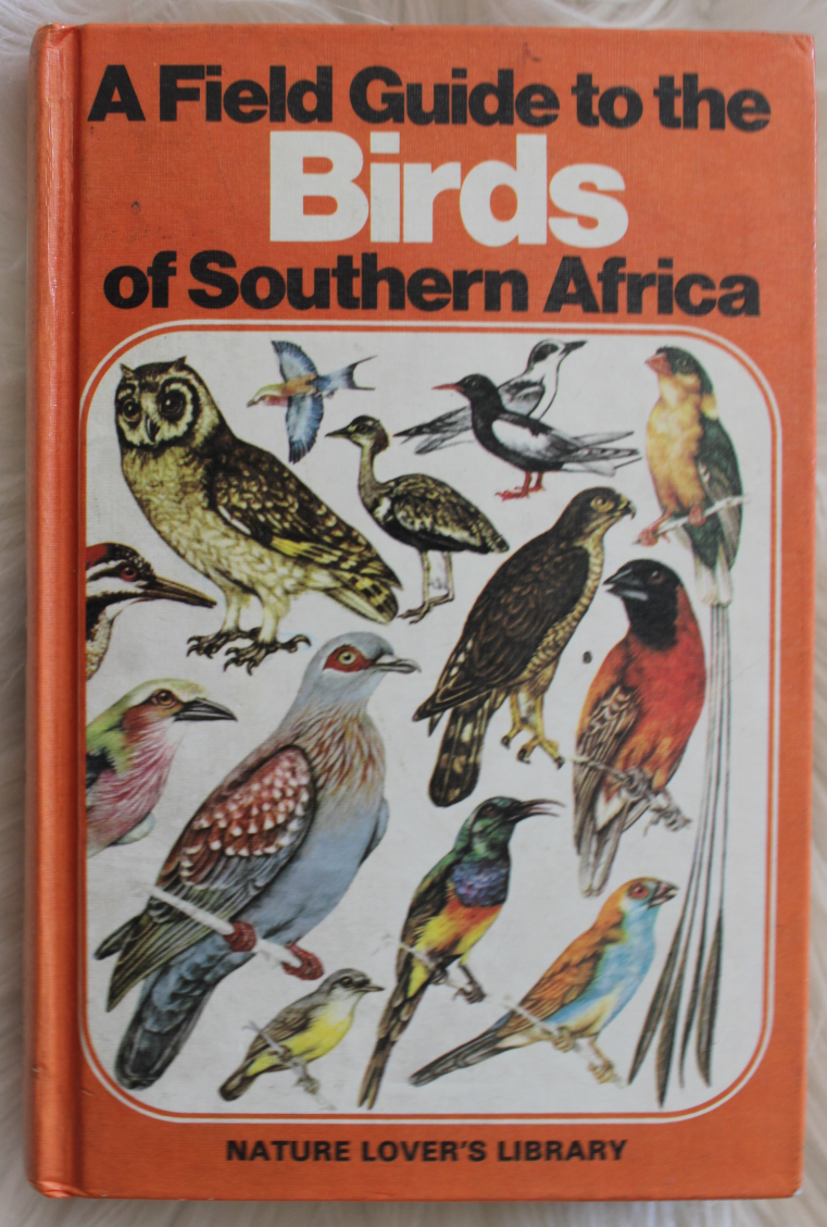 A field guide to the birds of Southern Africa