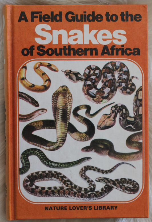 A field guide to the snakes of Southern Africa