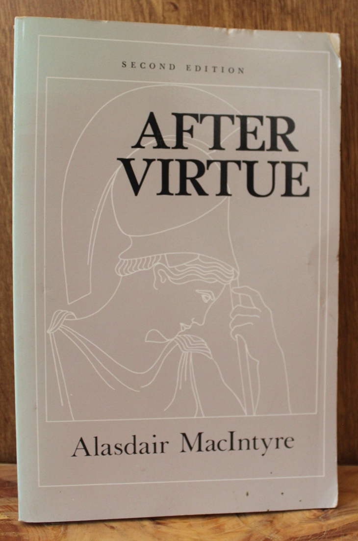 After Virtue - Alasdair MacIntyre