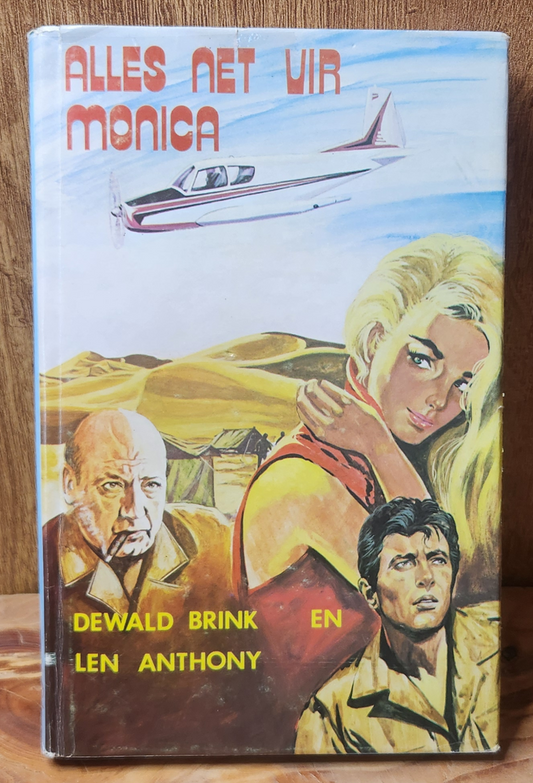 Alles net vir Monica - Dewald Brink en Len Anthony