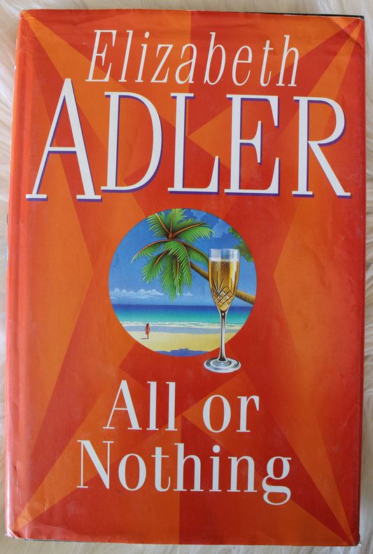 All or nothing - Elizabeth Adler