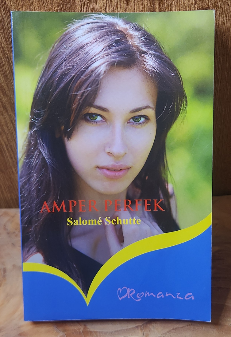 Amper Perfek - Salome Schutte