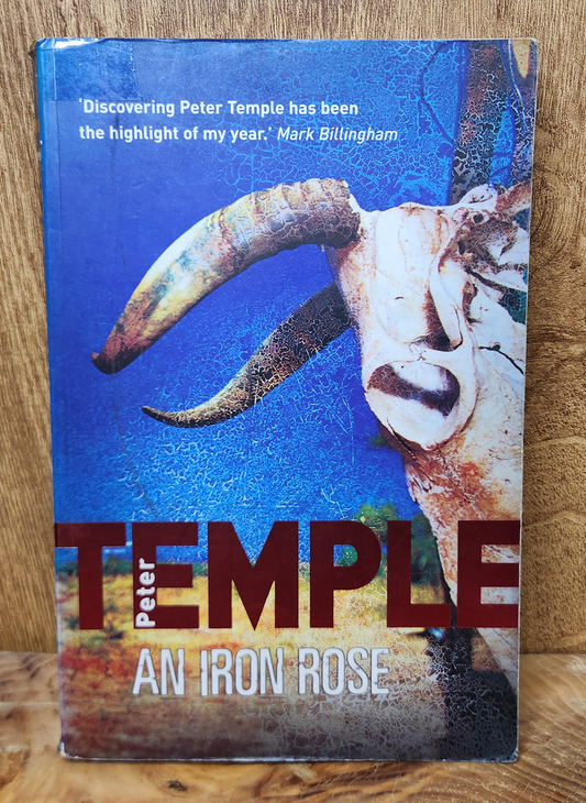 An Iron Rose - Peter Templer