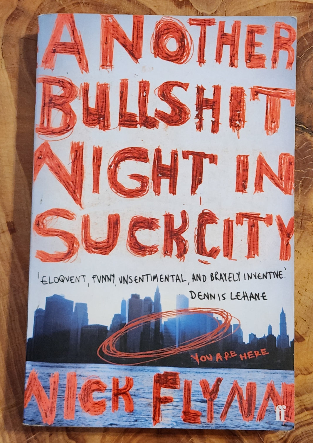 Another Bullshit Night in Suckcity - Nick FLynn