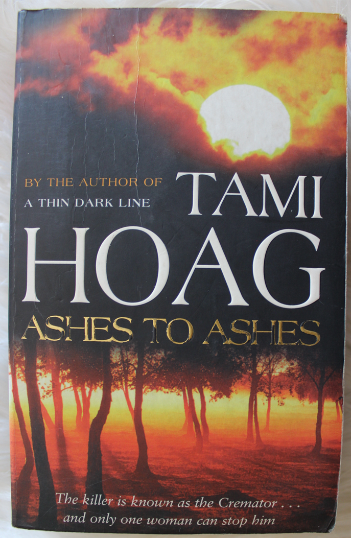 Ashes to ashes - Tami Hoag