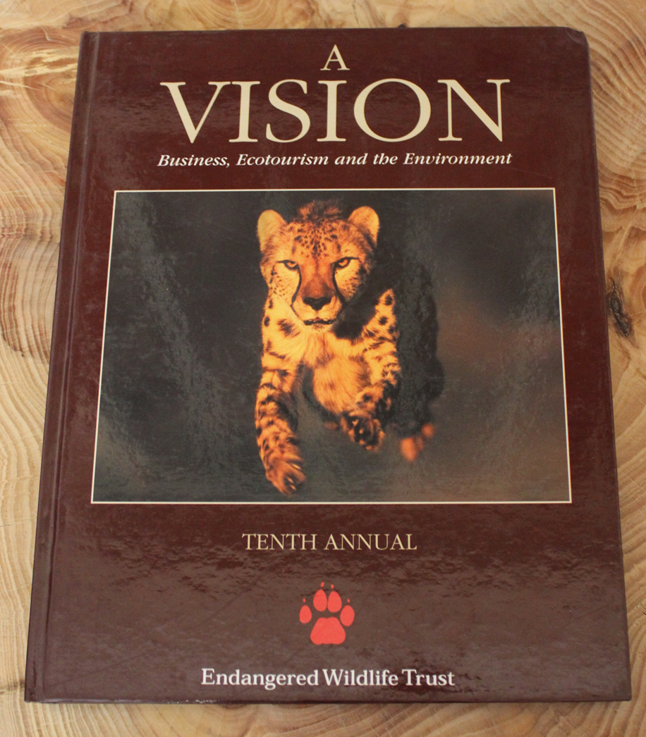 A vision - Business, Ecotourism and the Environment - Tenth Annual