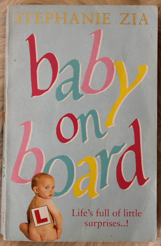 Baby on board - Stephanie Zia