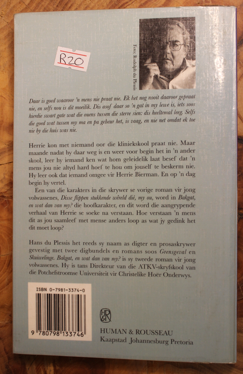 Bakgat, en wat dan van my - Hans du Plessis