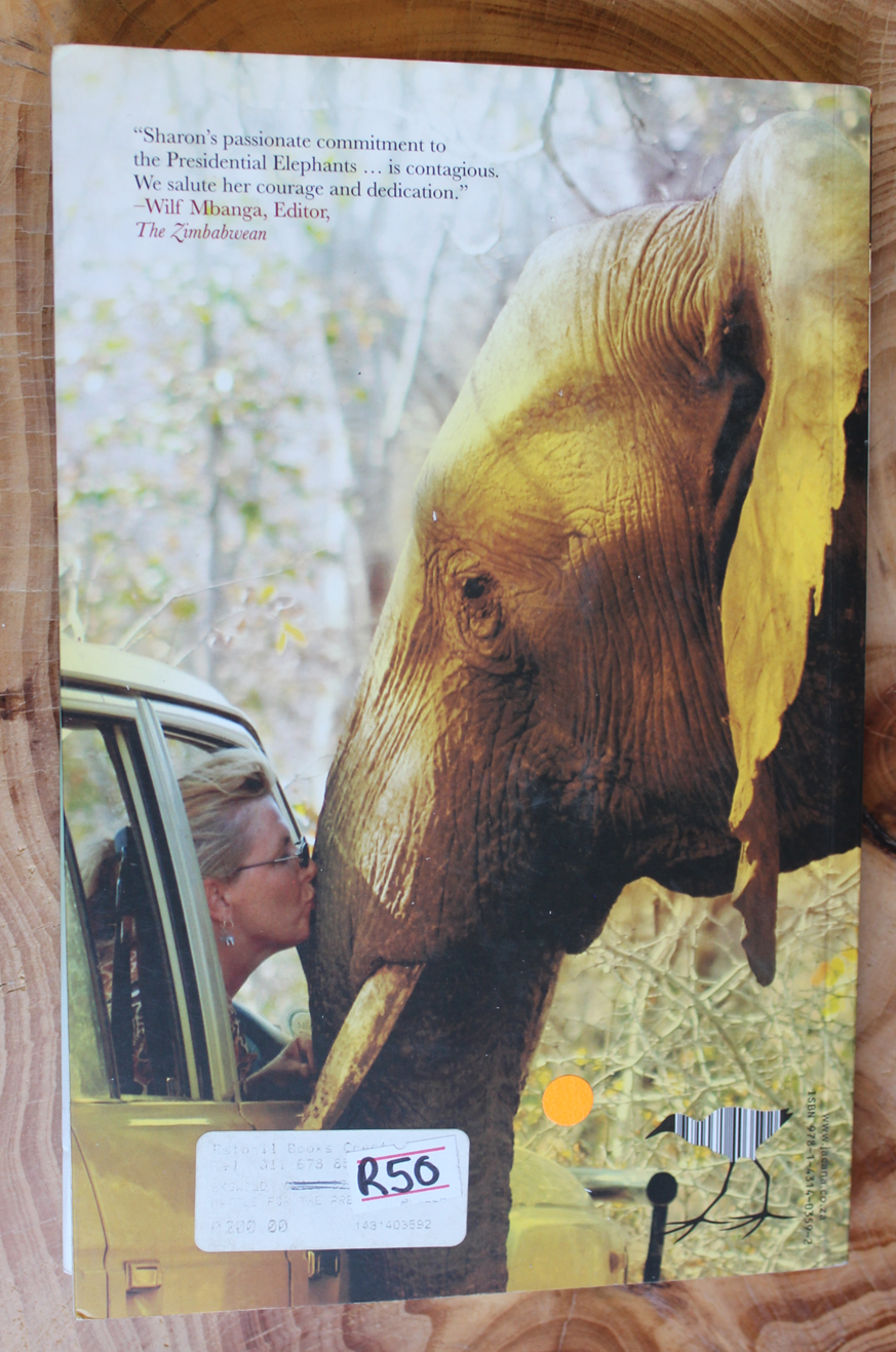 Battle for the President's Elephant - Sharon Pincott