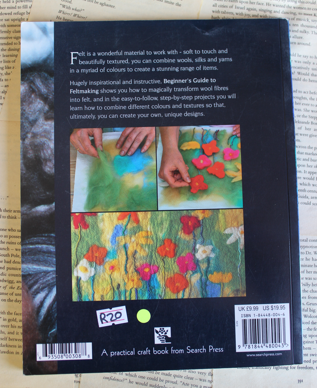 Beginner's guide to feltmaking - Shirley Ascher & Jane Bateman