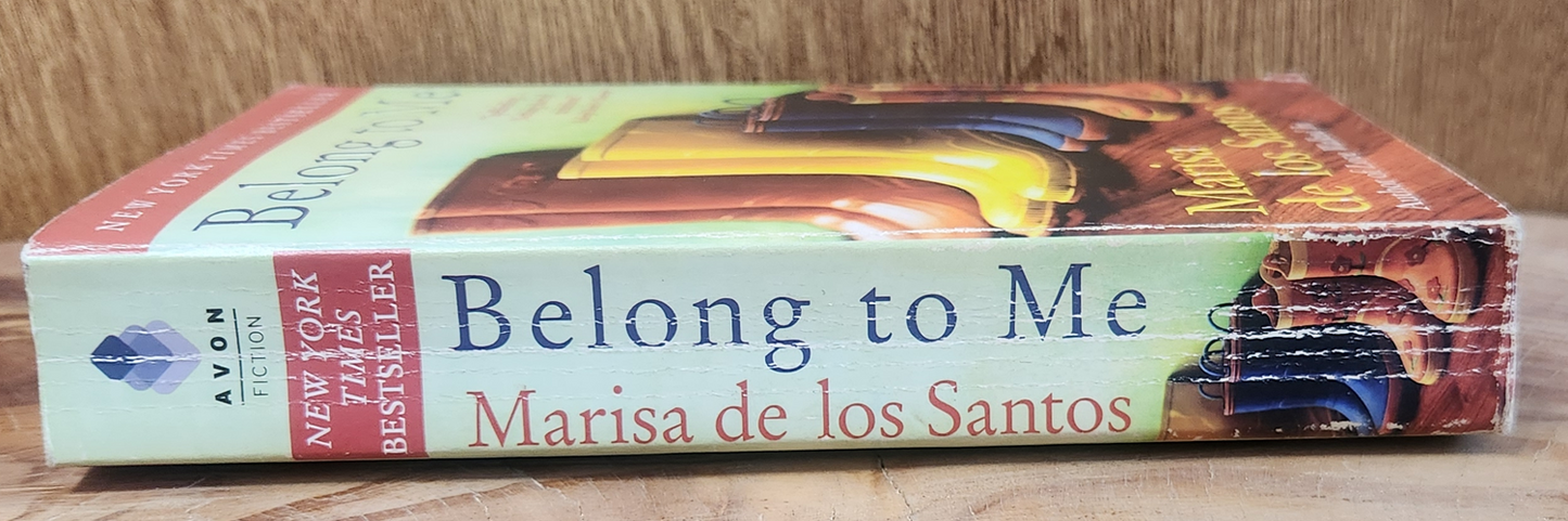 Belong to Me - Marisa de los Santos