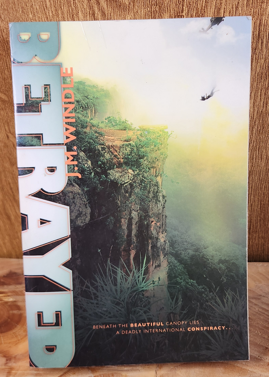 Betrayed - J.M. Windle