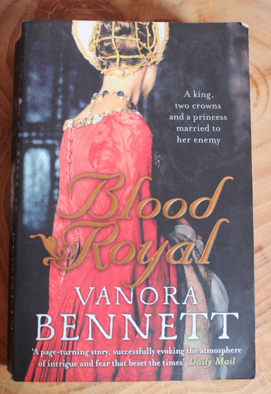 Blood Royal - Vanora Bennett