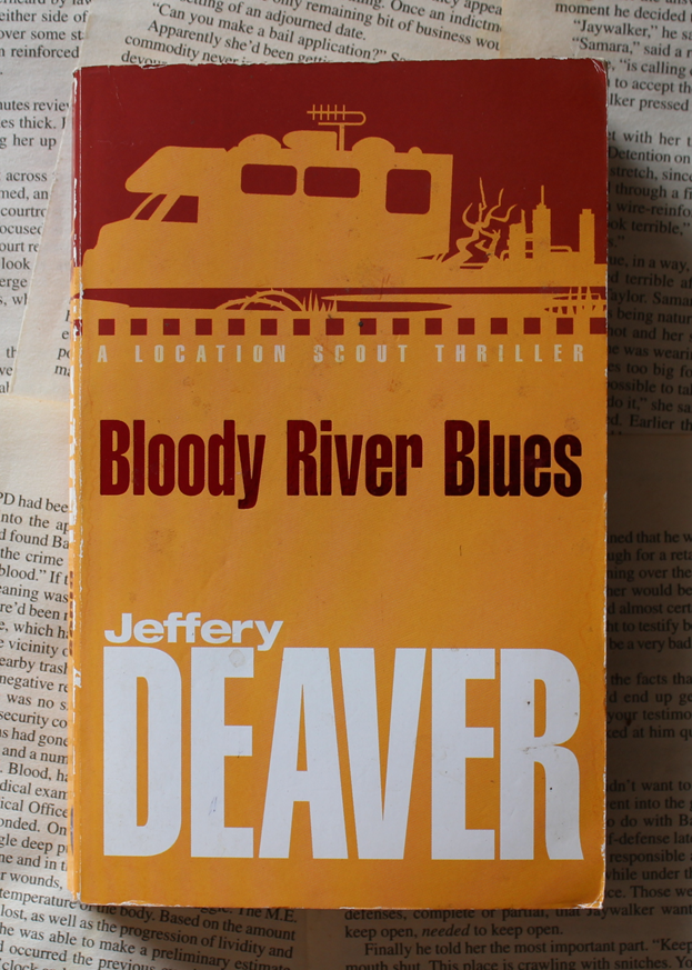 Bloody river blues - Jeffery Deaver