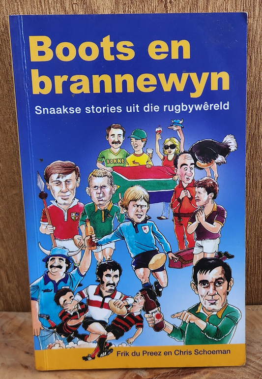 Boots en brannewyn - Frik du Preez en Chris Schoeman