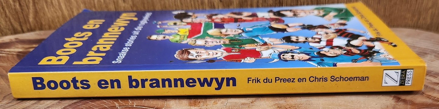 Boots en brannewyn - Frik du Preez en Chris Schoeman
