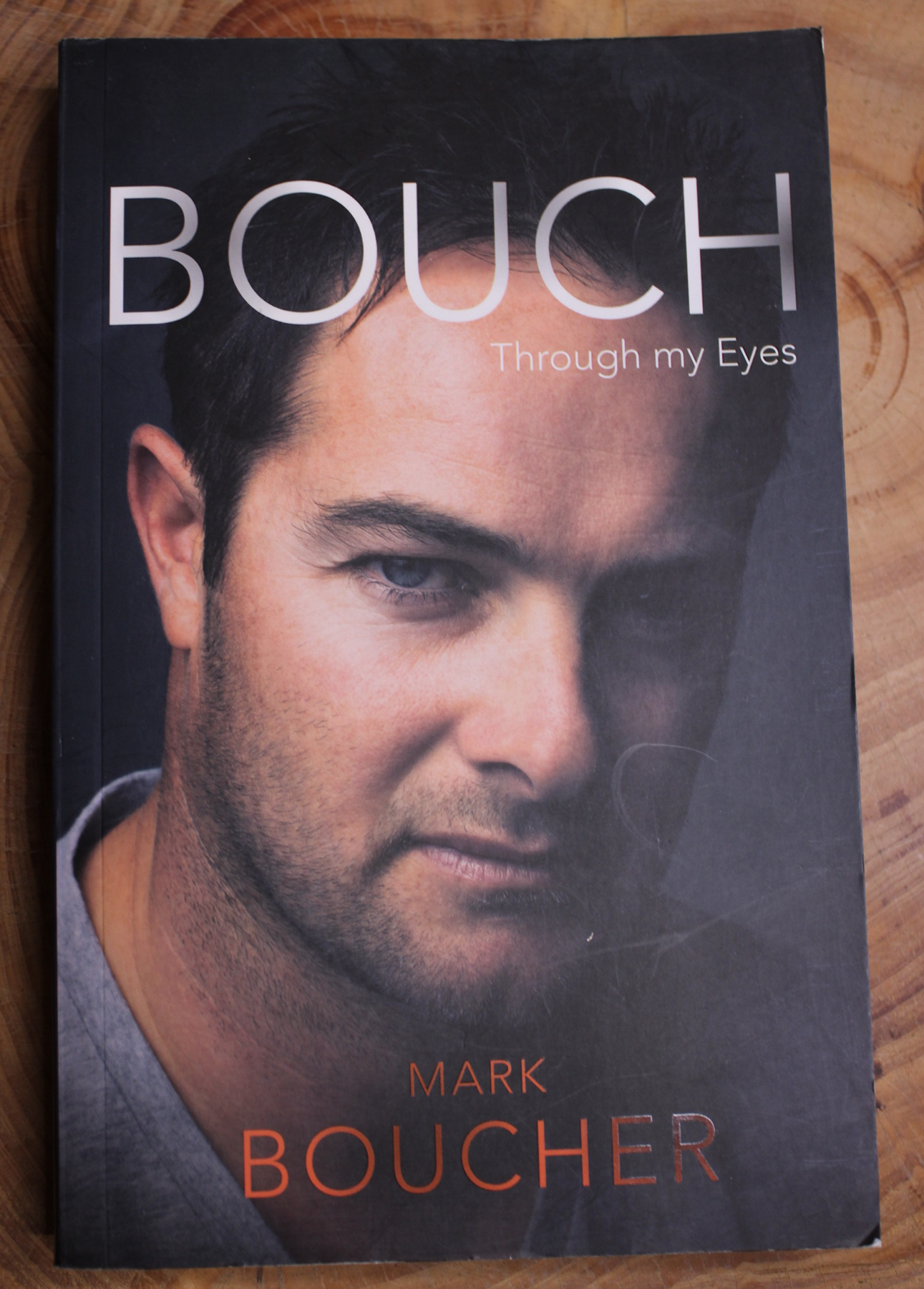 Bouch through my eyes - Mark Boucher – Belle's Books Online Secondhand ...