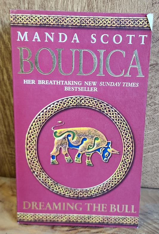 Boudica, Dreaming the Bull - Manda Scott