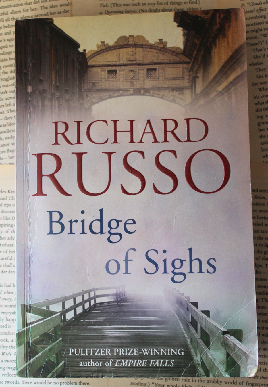 Bridge of sighs - Richard Russo