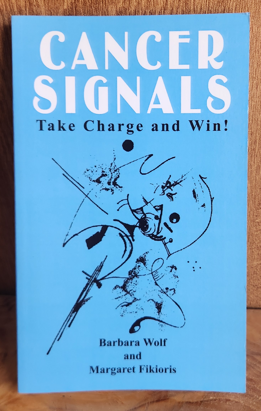 Cancer Signals - Barbara Wolf and Margaret Fikioris